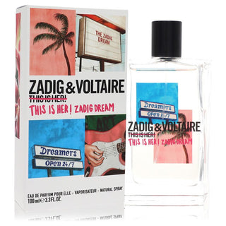 This Is Her! Zadig Dream by Zadig & Voltaire Eau De Parfum Spray for Women